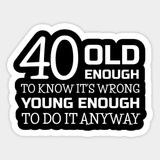 40TH BIRTHDAY Sticker